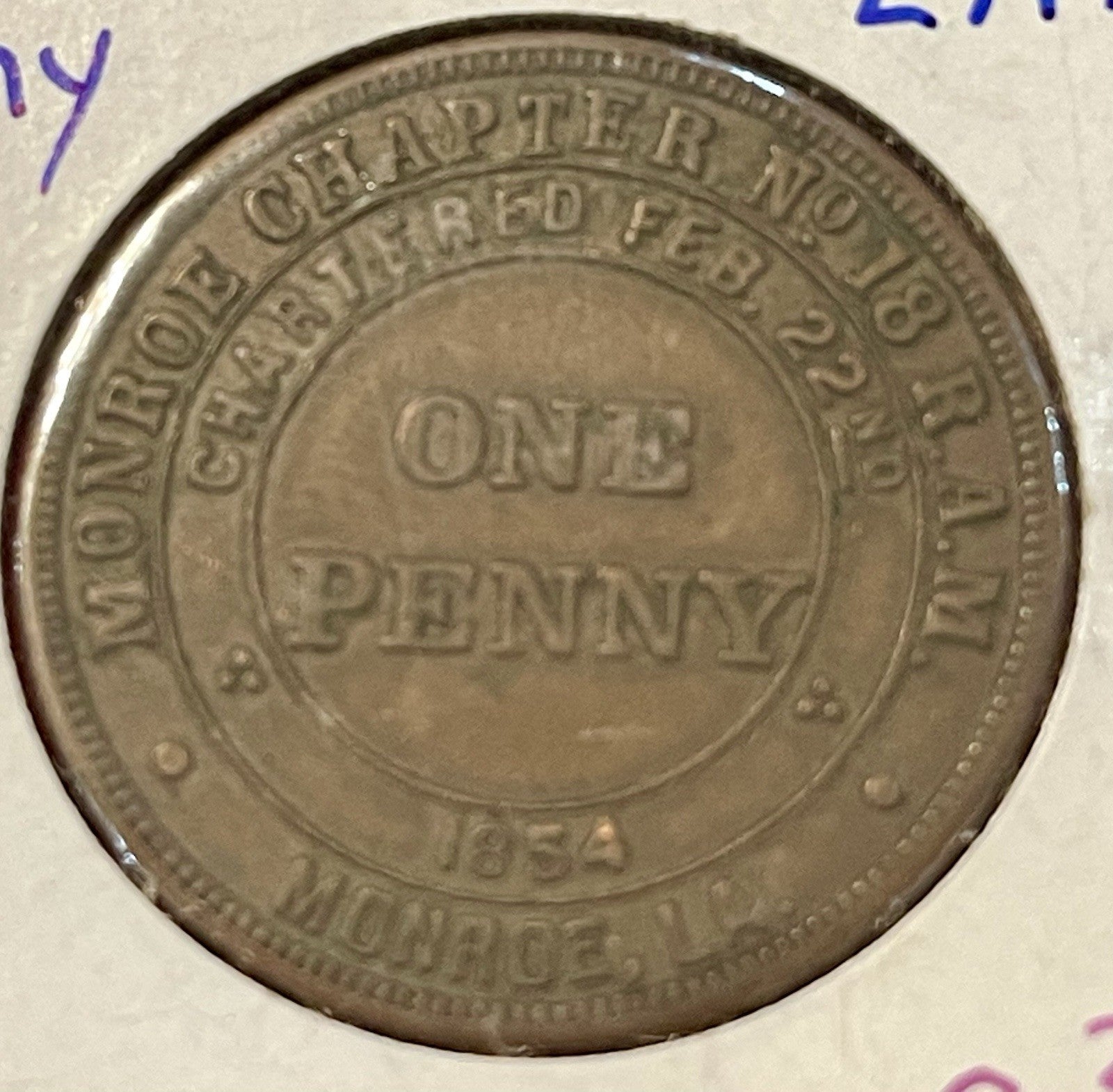 1854 Masonic Penny Token – Monroe Chapter No. 18, Monroe LA – One Penny