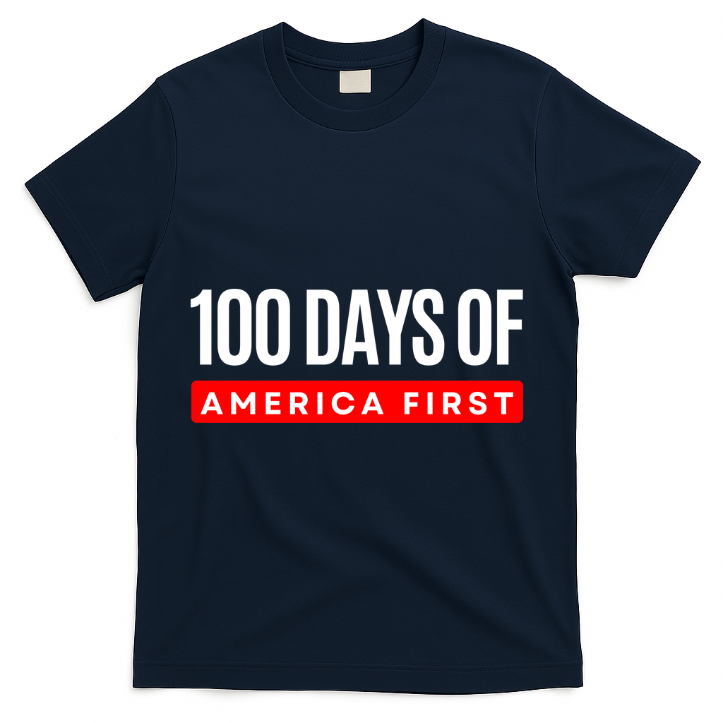 100 Days Of America First Funny Trump T-Shirt