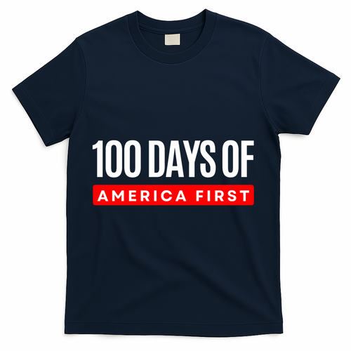 100 Days Of America First Funny Trump T-Shirt