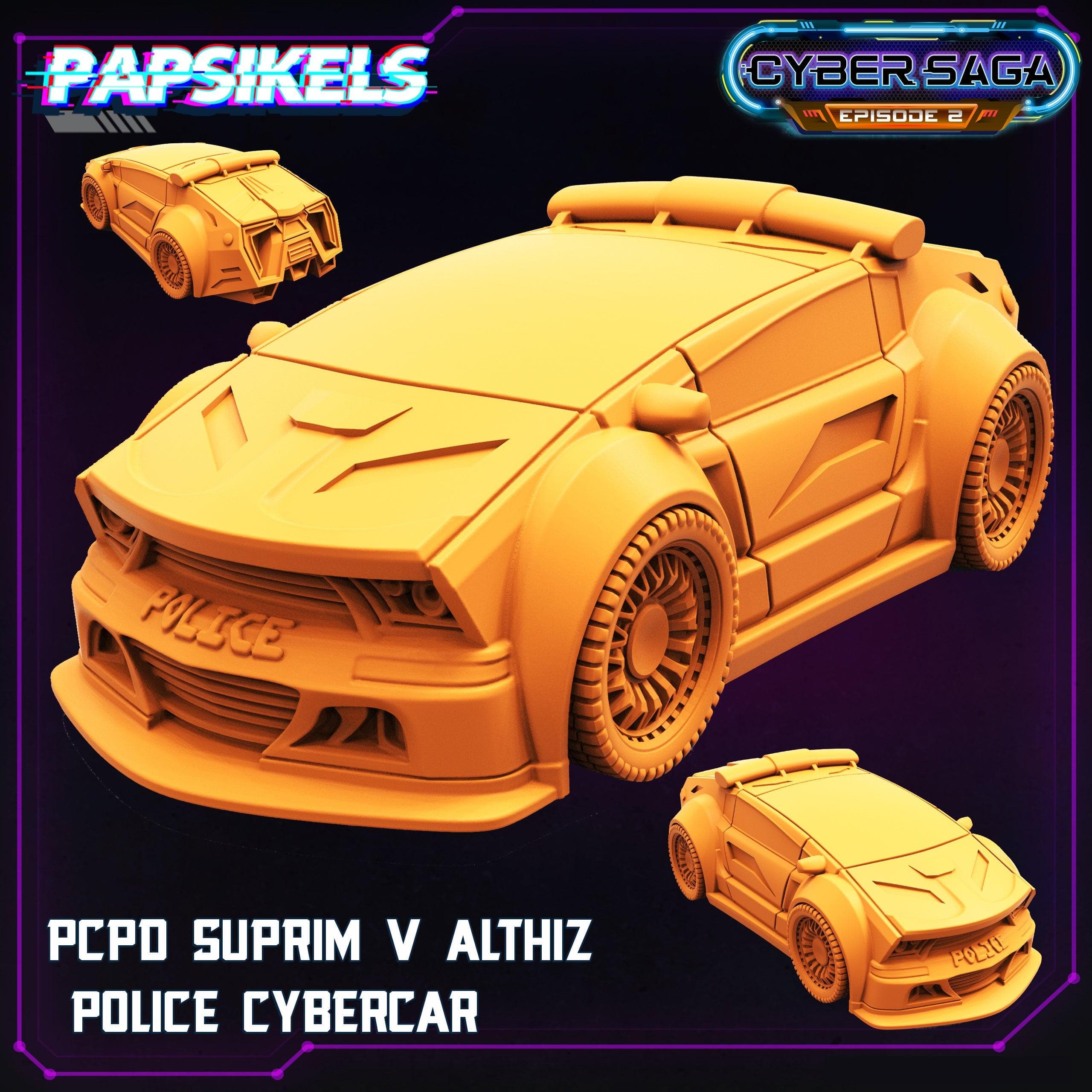 3D Printed Papsikels - Cyber Saga Episode 2 Pcpd Suprim V Althiz Police Cybercar - 28mm 32mm