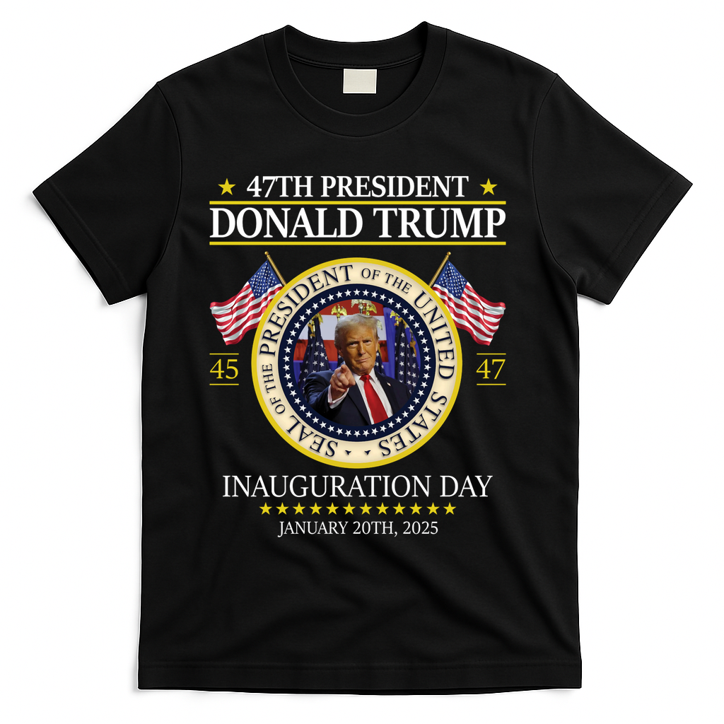 47th President Donald Trump Inauguration Day 2025 Design T-Shirt