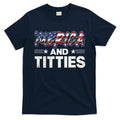 4th of July Merica and Titties T-Shirt