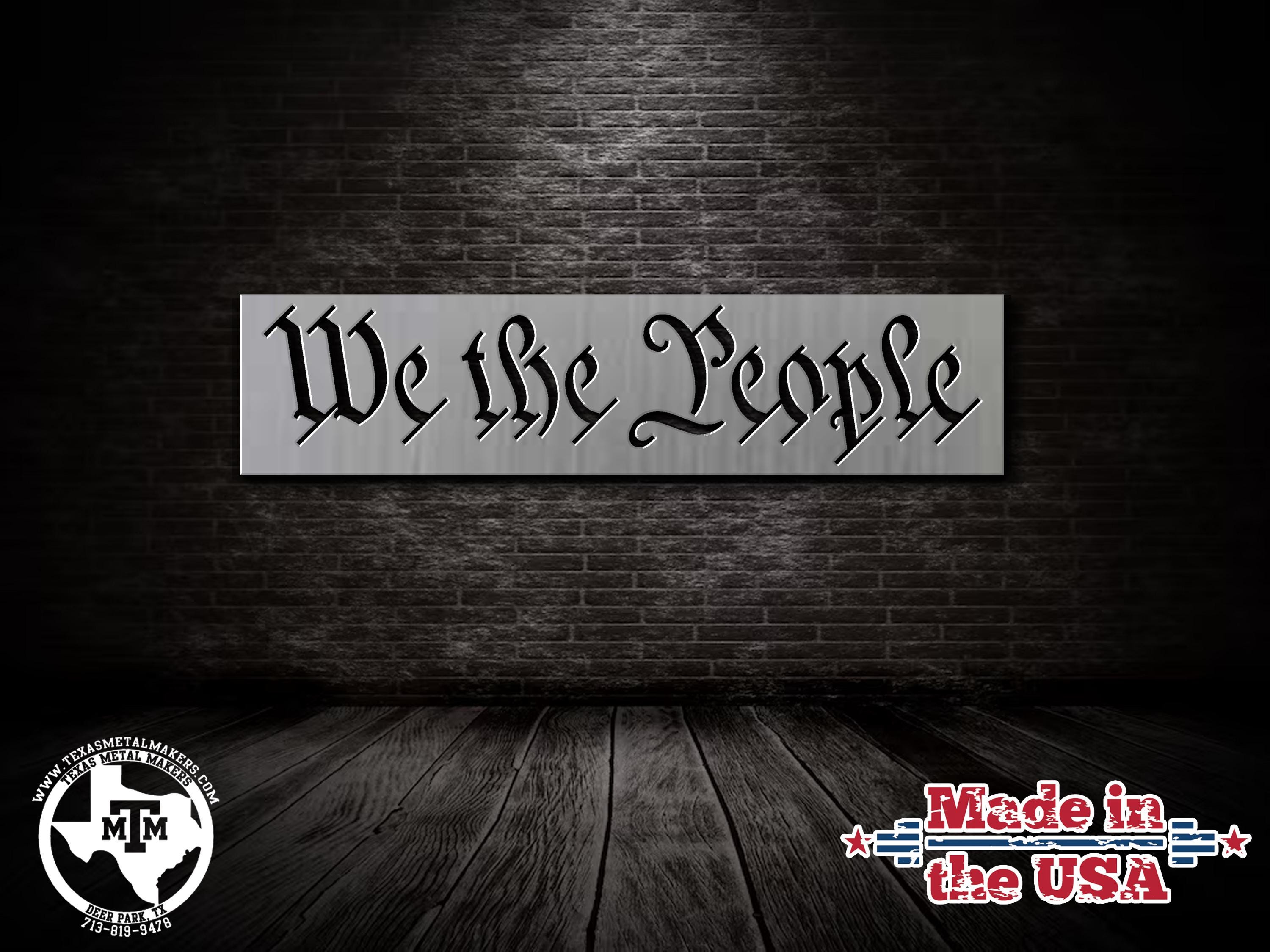 We The People Stencil: Steel or Aluminum, American Flag Maker