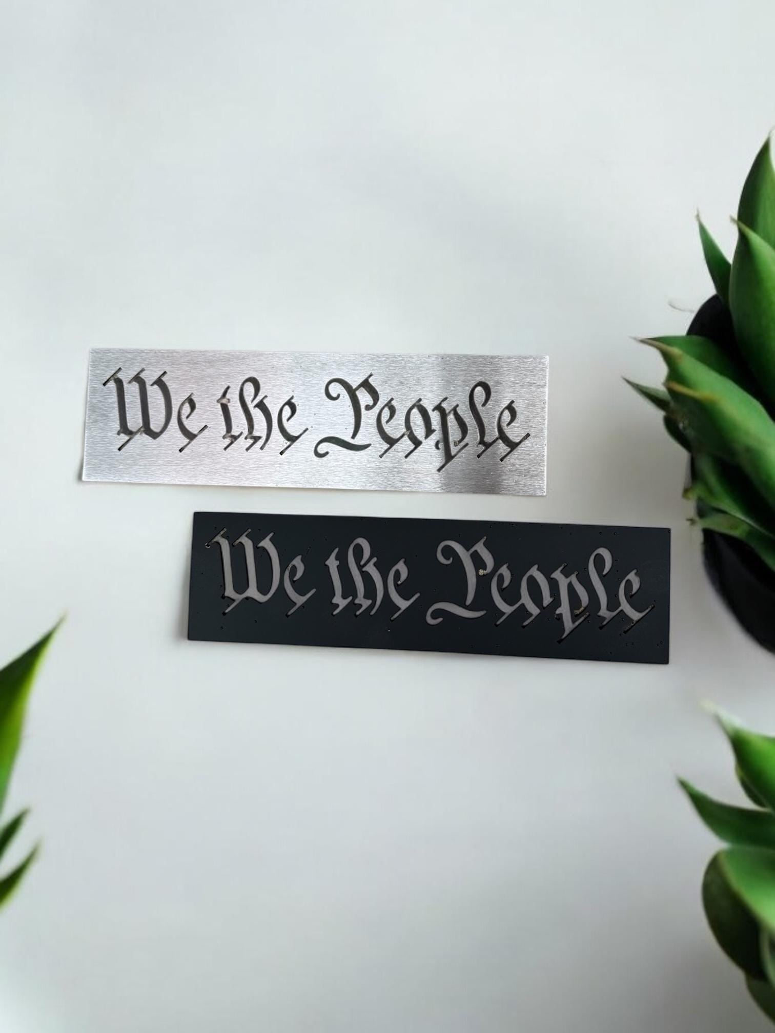 We The People Stencil: Steel or Aluminum, American Flag Maker