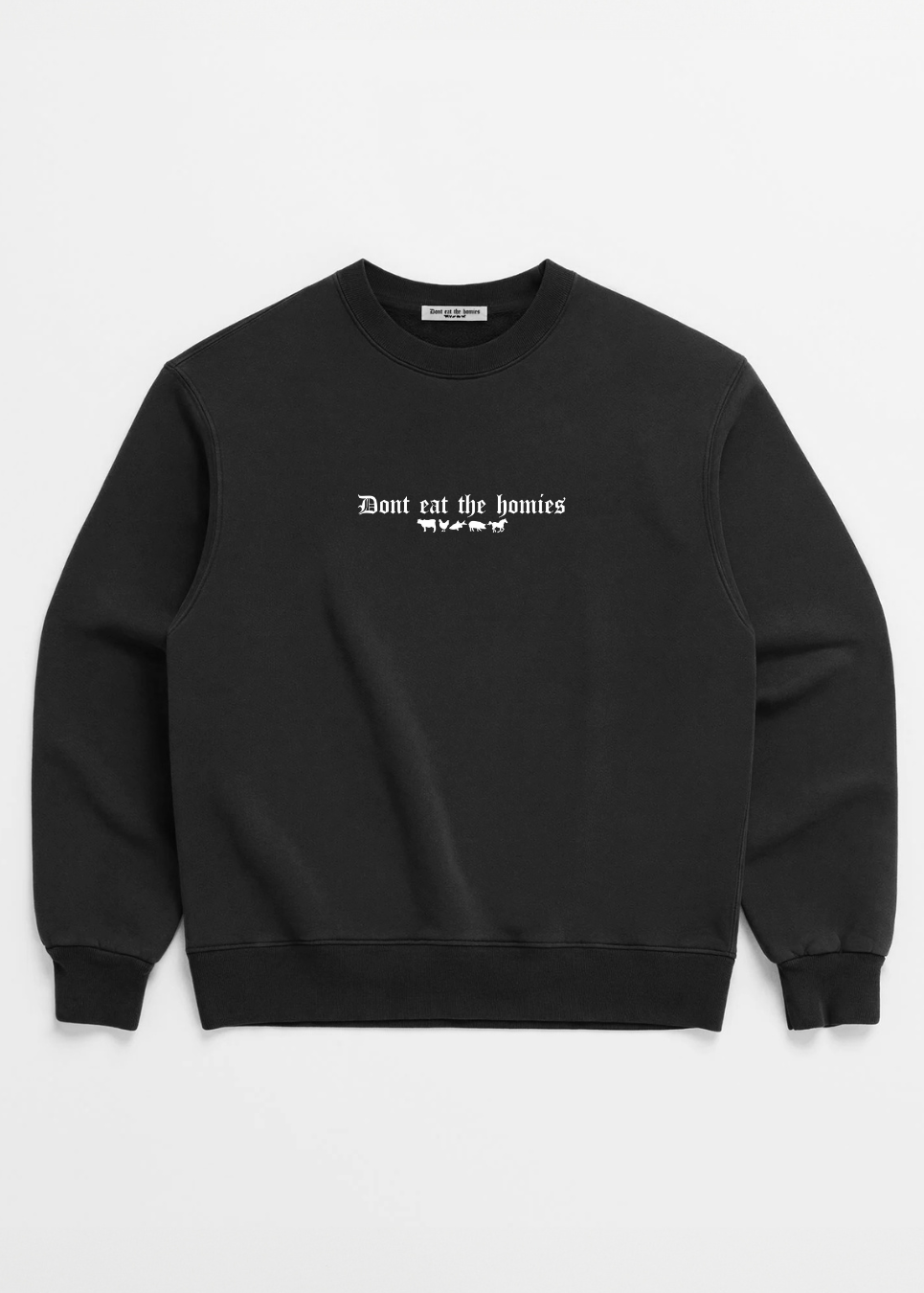 OG DONT EAT THE HOMIES CREWNECK