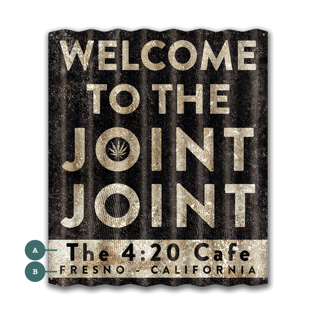 Welcome to the Joint Joint - Corrugated Metal Wall Art