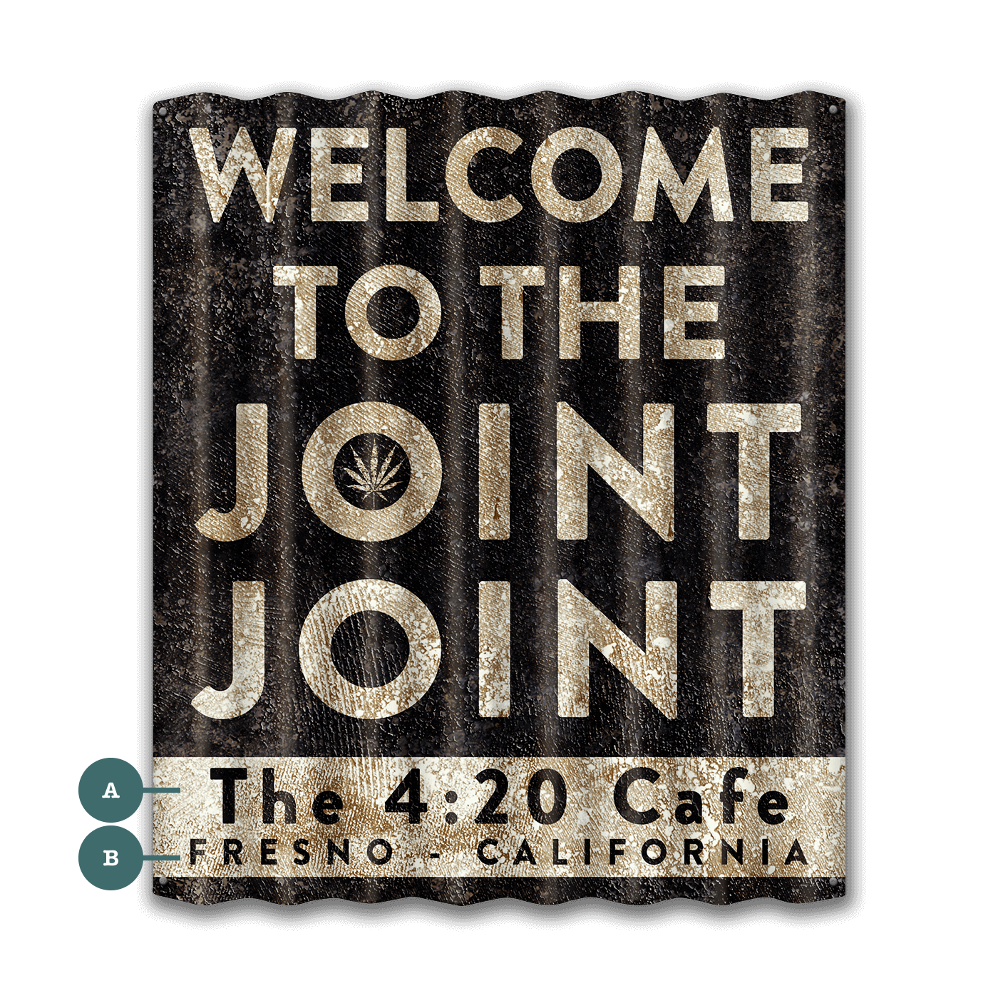 Welcome to the Joint Joint - Corrugated Metal Wall Art