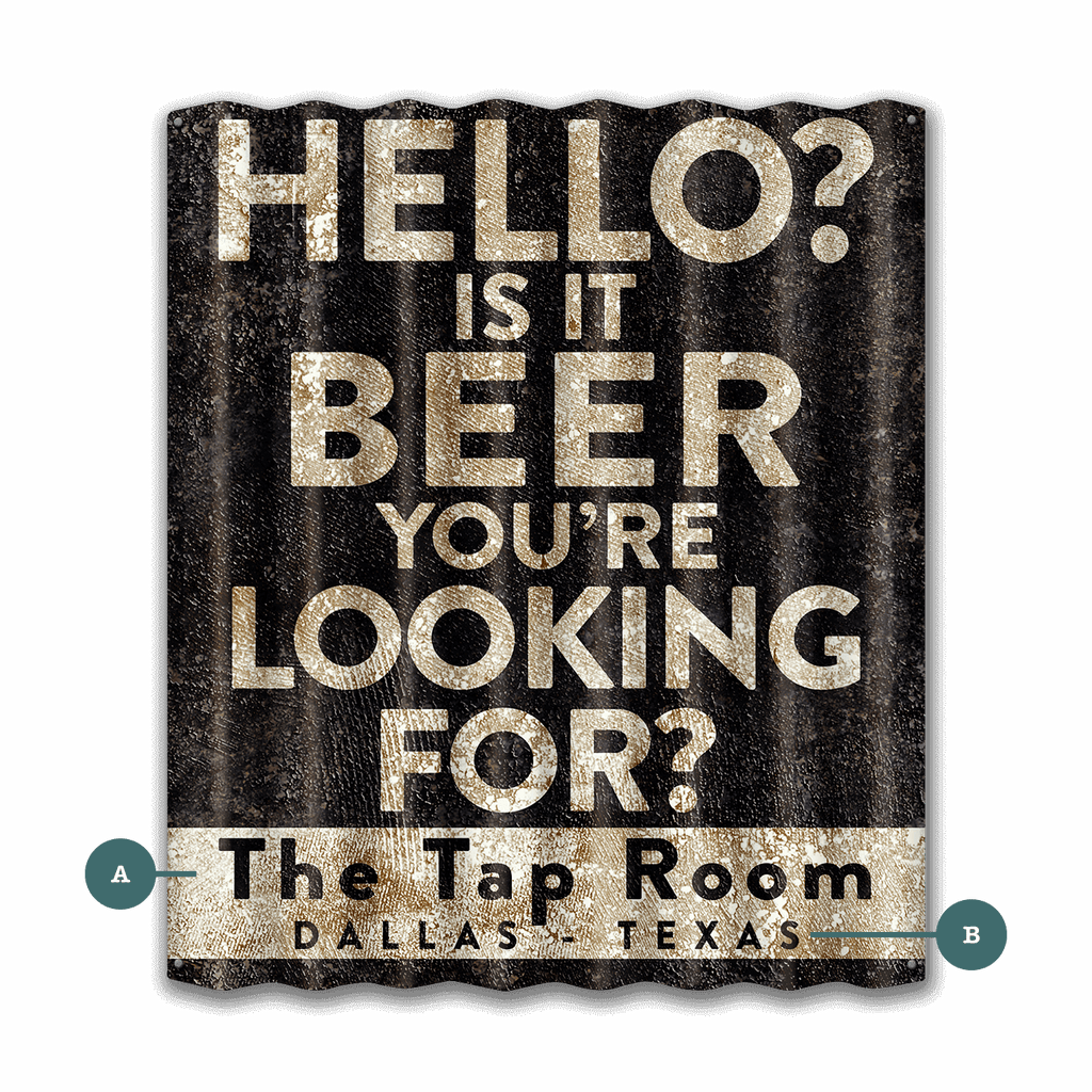 Is It Beer You're Looking For: Personalized - Corrugated Metal Wall Art