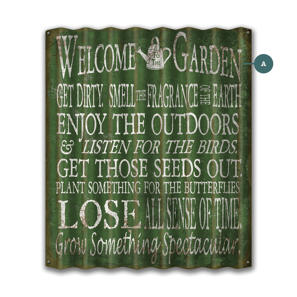 Welcome to the Garden - Corrugated Metal Wall Art
