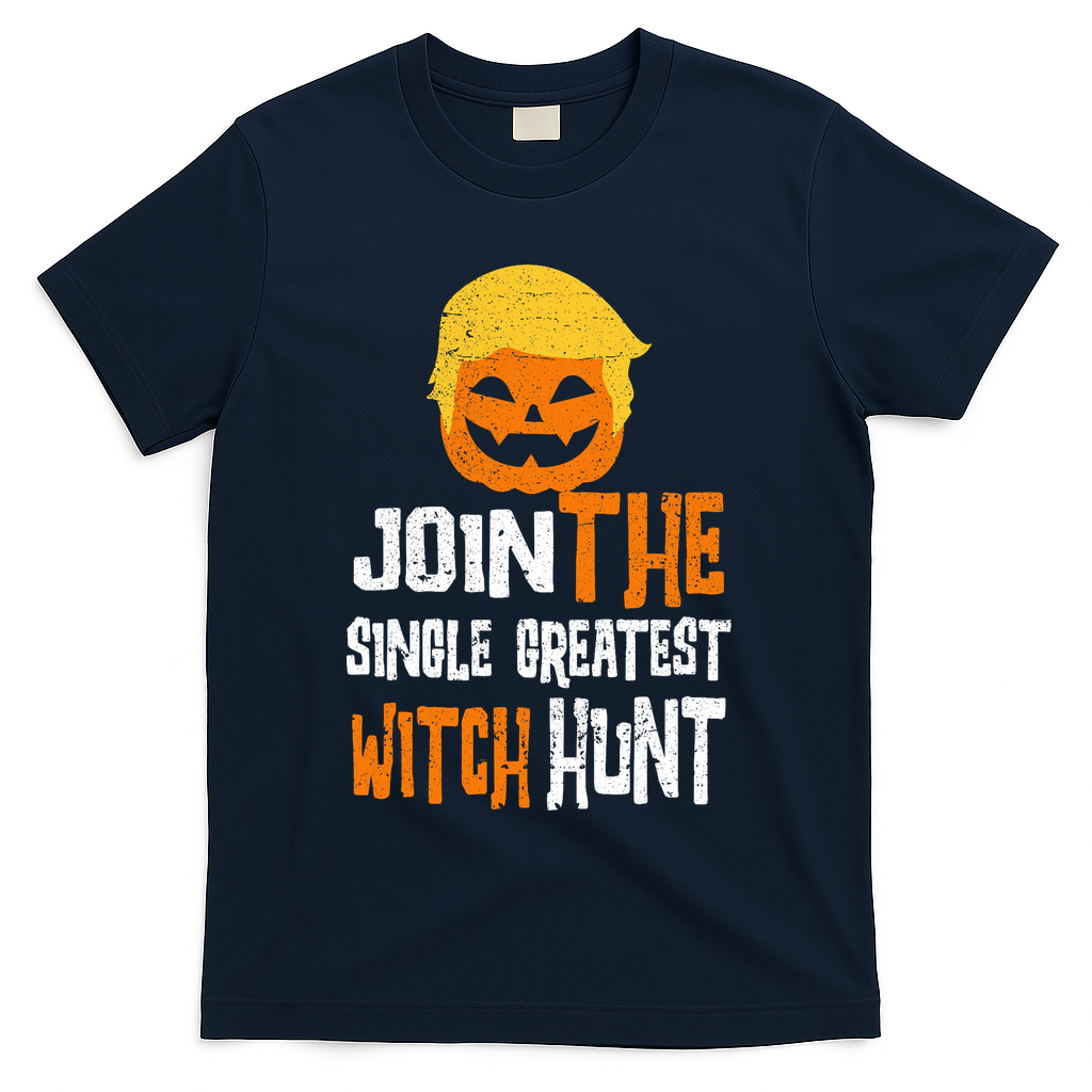 Anti-Trump Halloween Pumpkin Join Single Greatest Witch Hunt T-Shirt