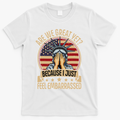 Anti Trump Are We Great Yet Cause I Just Feel Embarrassed T-Shirt