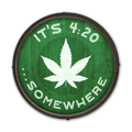 It's 4:20 Somewhere - Green - Barrel End Wall Art