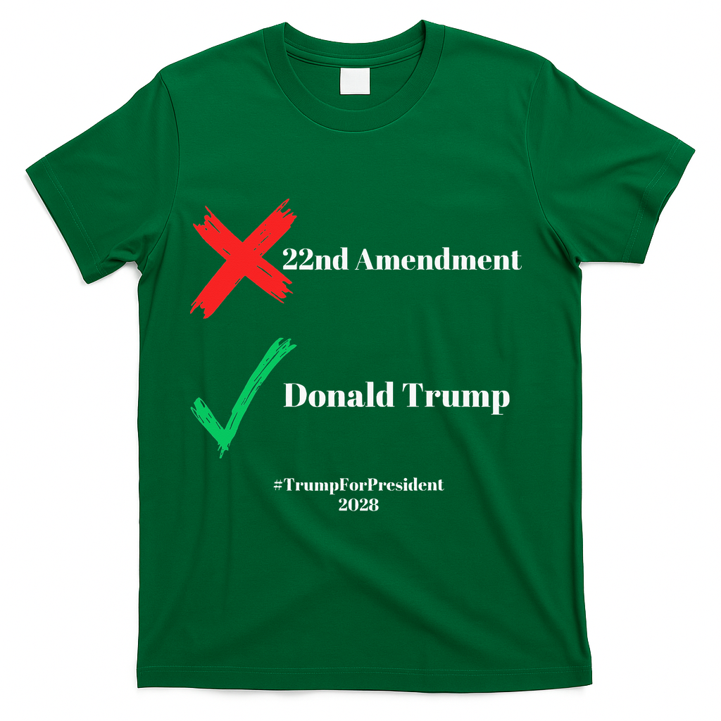 Cancel The 22nd Amendment Support Trump For President 2028 T-Shirt