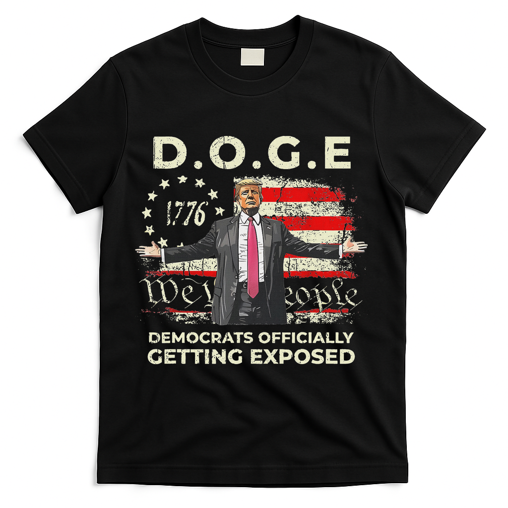 Doge Democrats Getting Exposed Trump 2025 T-Shirt