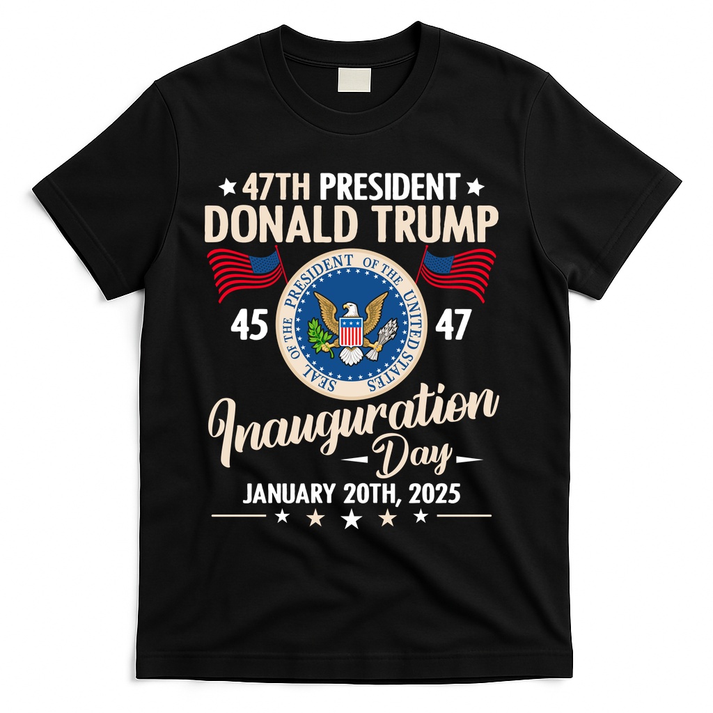 Donald Trump Inauguration Day 2025 47th T-Shirt