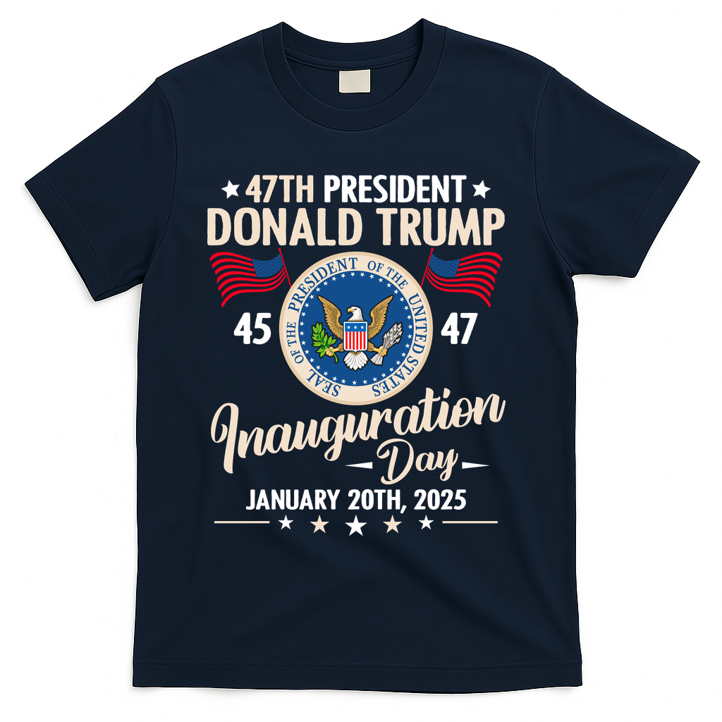 Donald Trump Inauguration Day 2025 47th T-Shirt