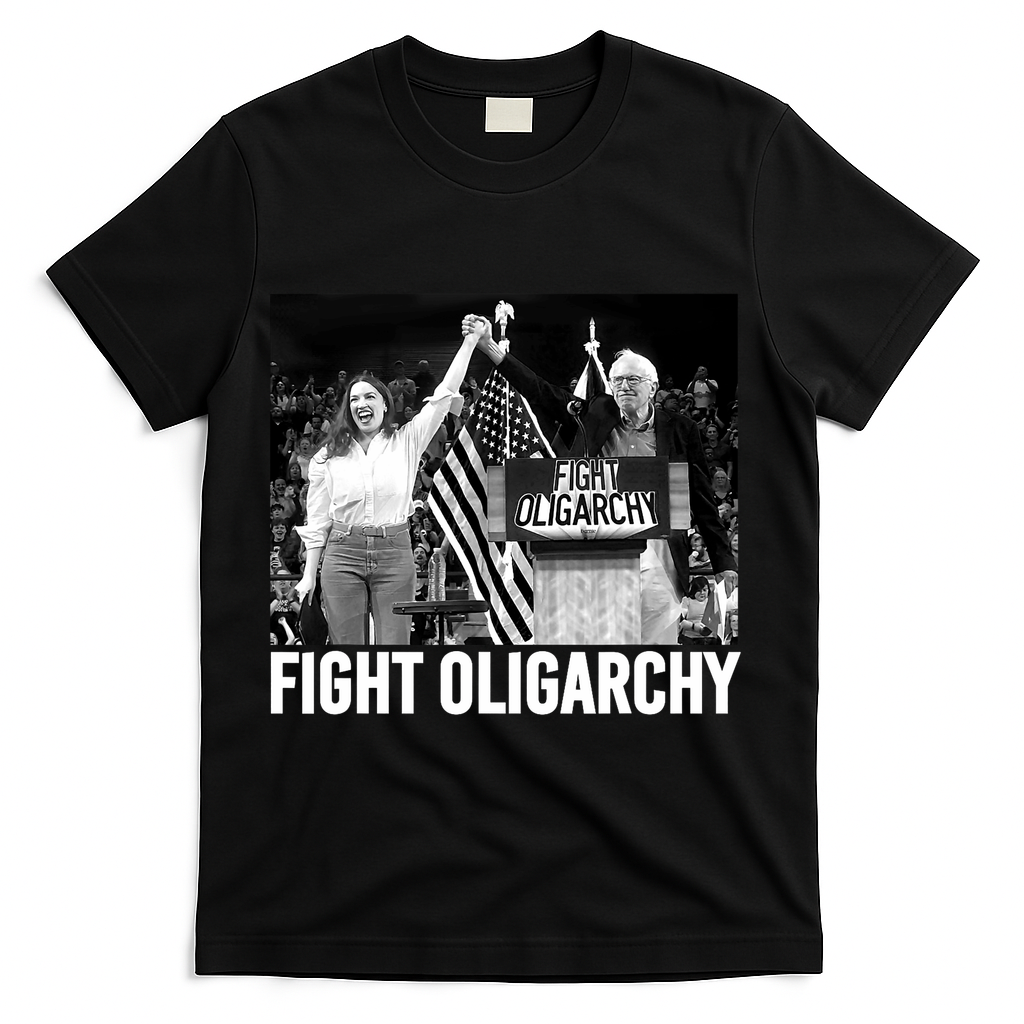 Fight Oligarchy Bernie Sanders And AOC Freedom US Anti Trump  T-Shirt