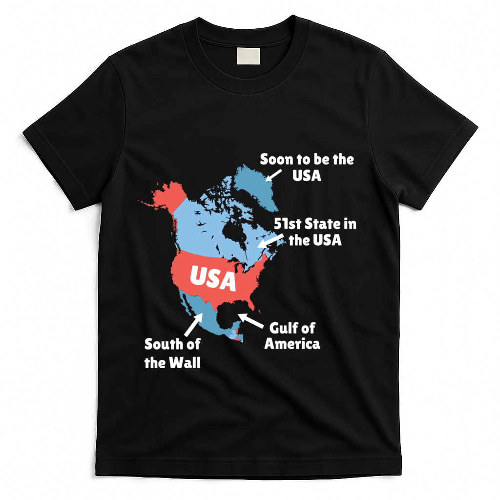 Funny Trump Map Of Usa Canada Greenland Gulf Of Mexico Hoodie T-Shirt