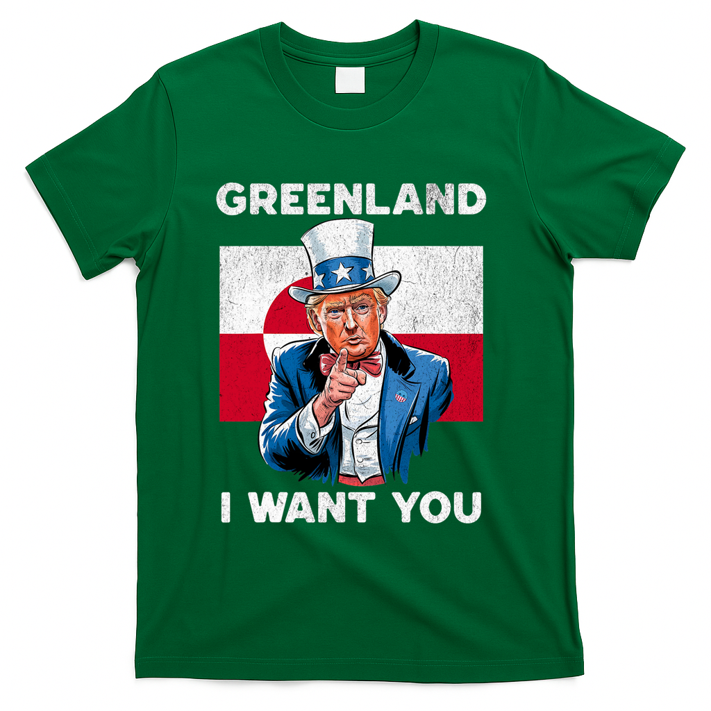 Greenland, I Want You! Funny Trump Meme T-Shirt