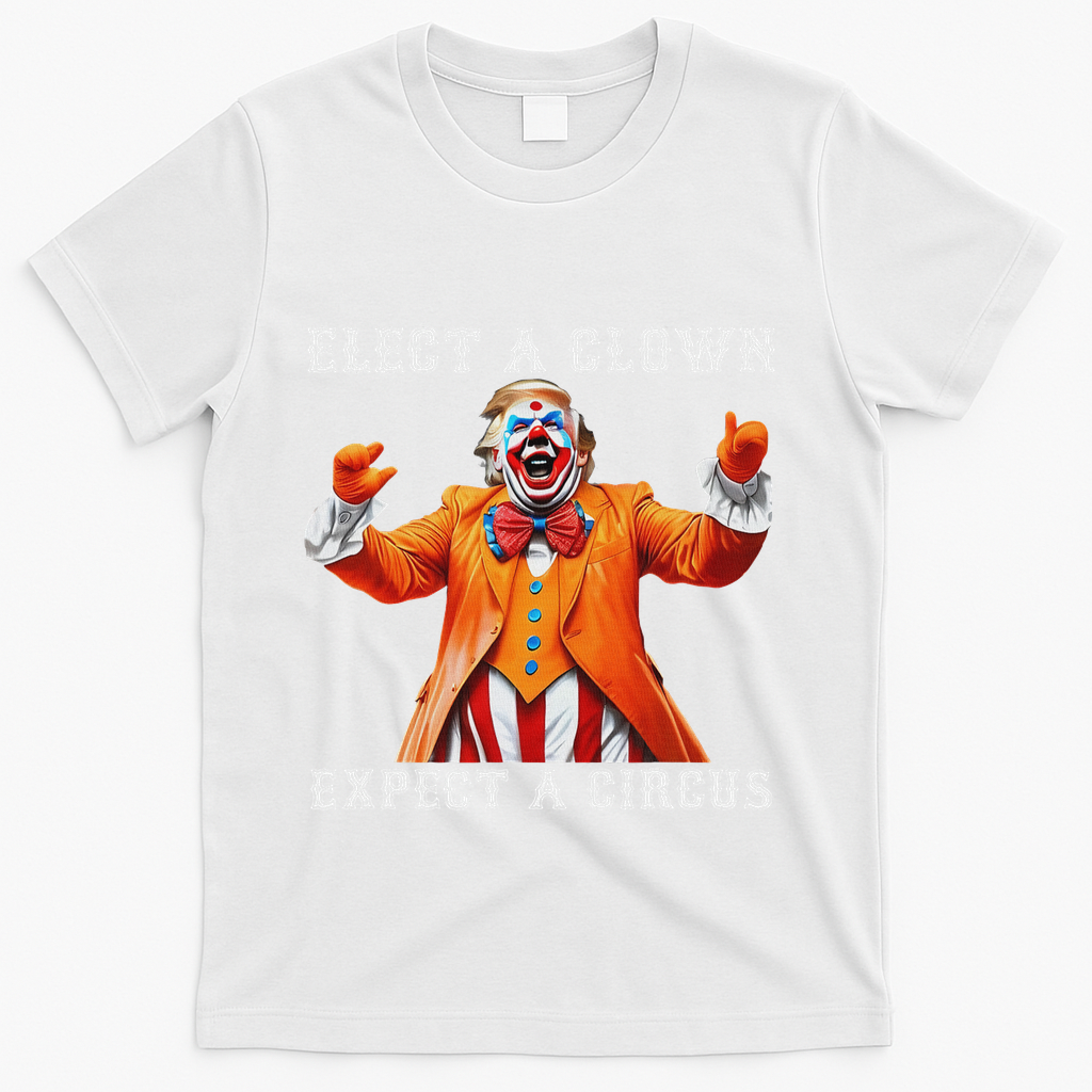 Impeach Anti Trump Elect A Clown Expect A Circus T-Shirt