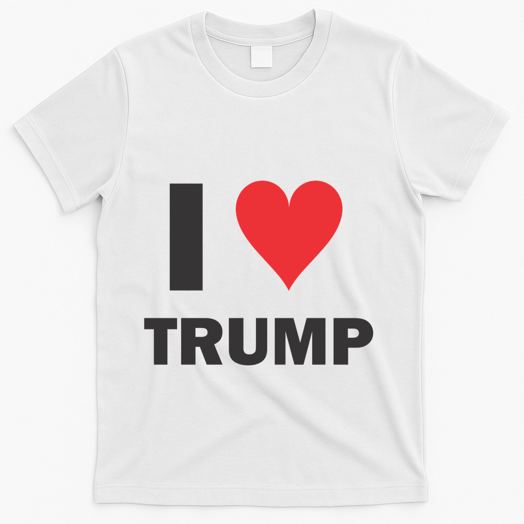I Love Trump T-Shirt