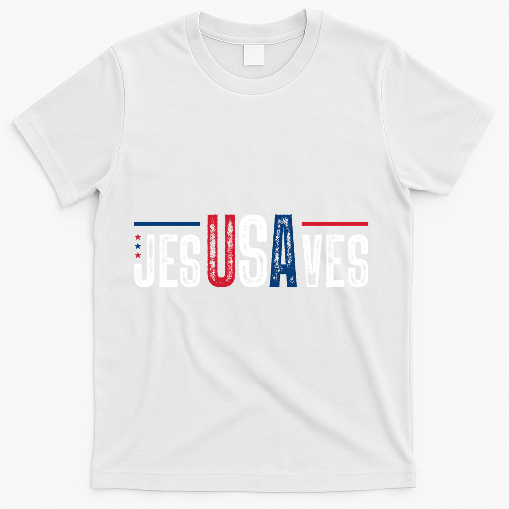 Jesus Saves USA Faith 4th Of July T-Shirt