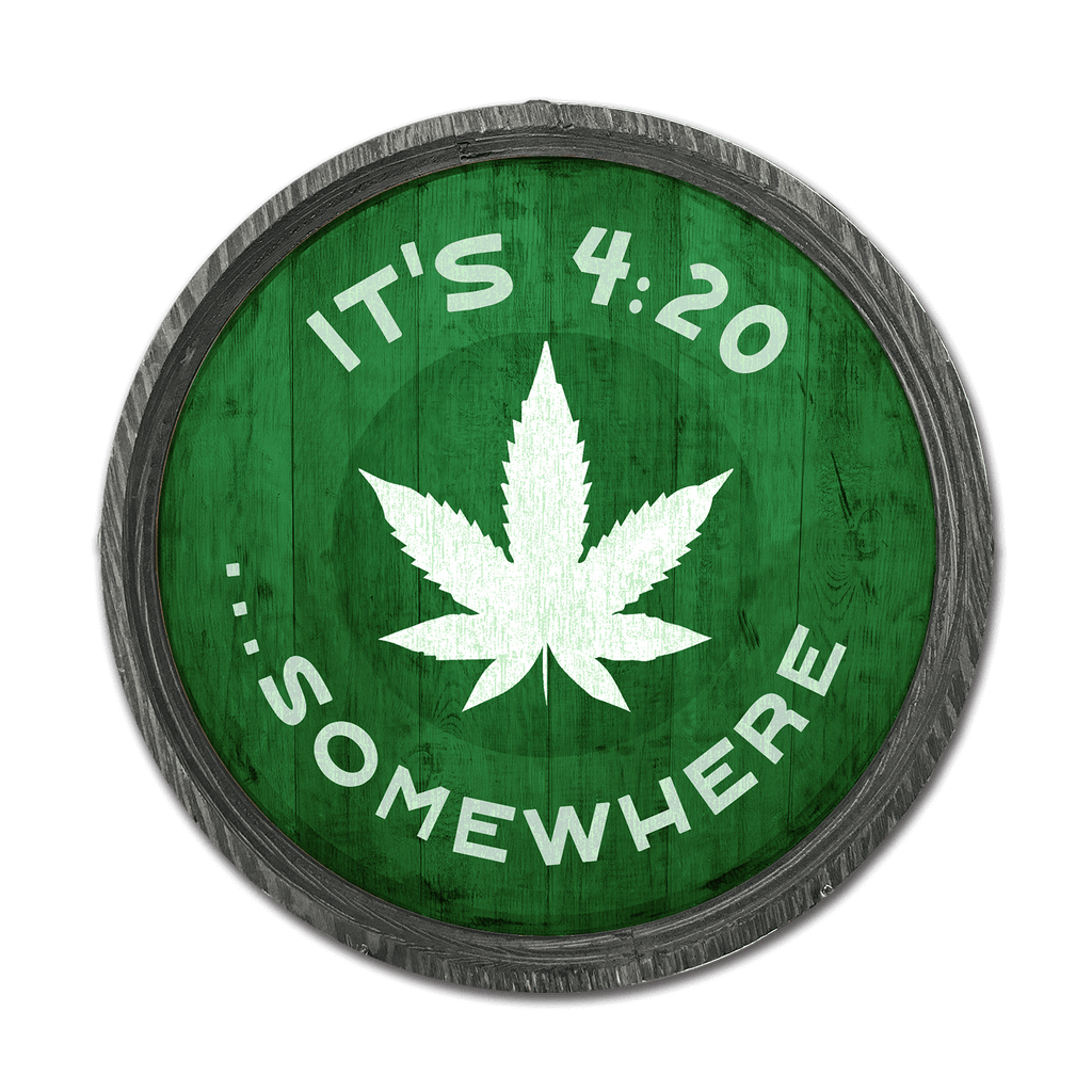 It's 4:20 Somewhere - Green - LED Barrel End Wall Art
