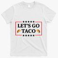 Let's Go Taco Trump T-Shirt