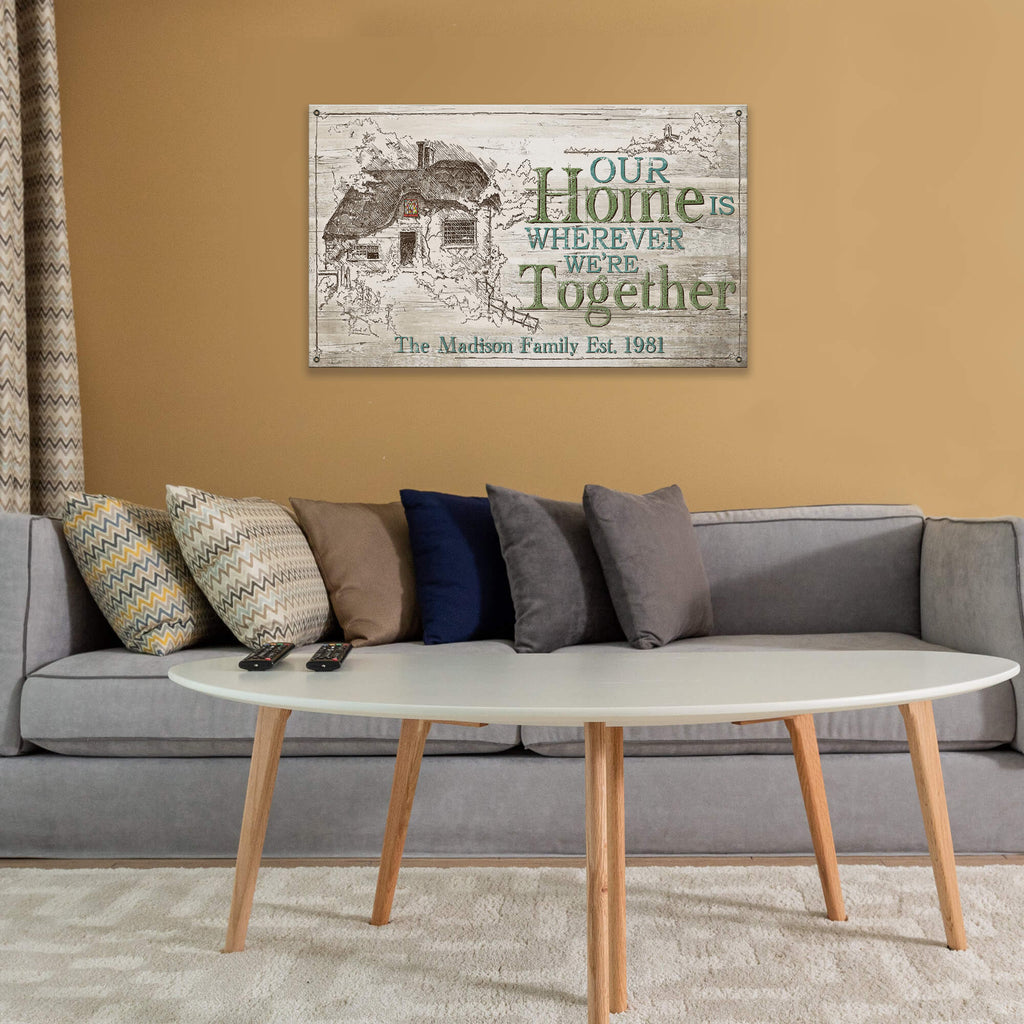 Our Home is Wherever We're Together - Wood & Metal Wall Art