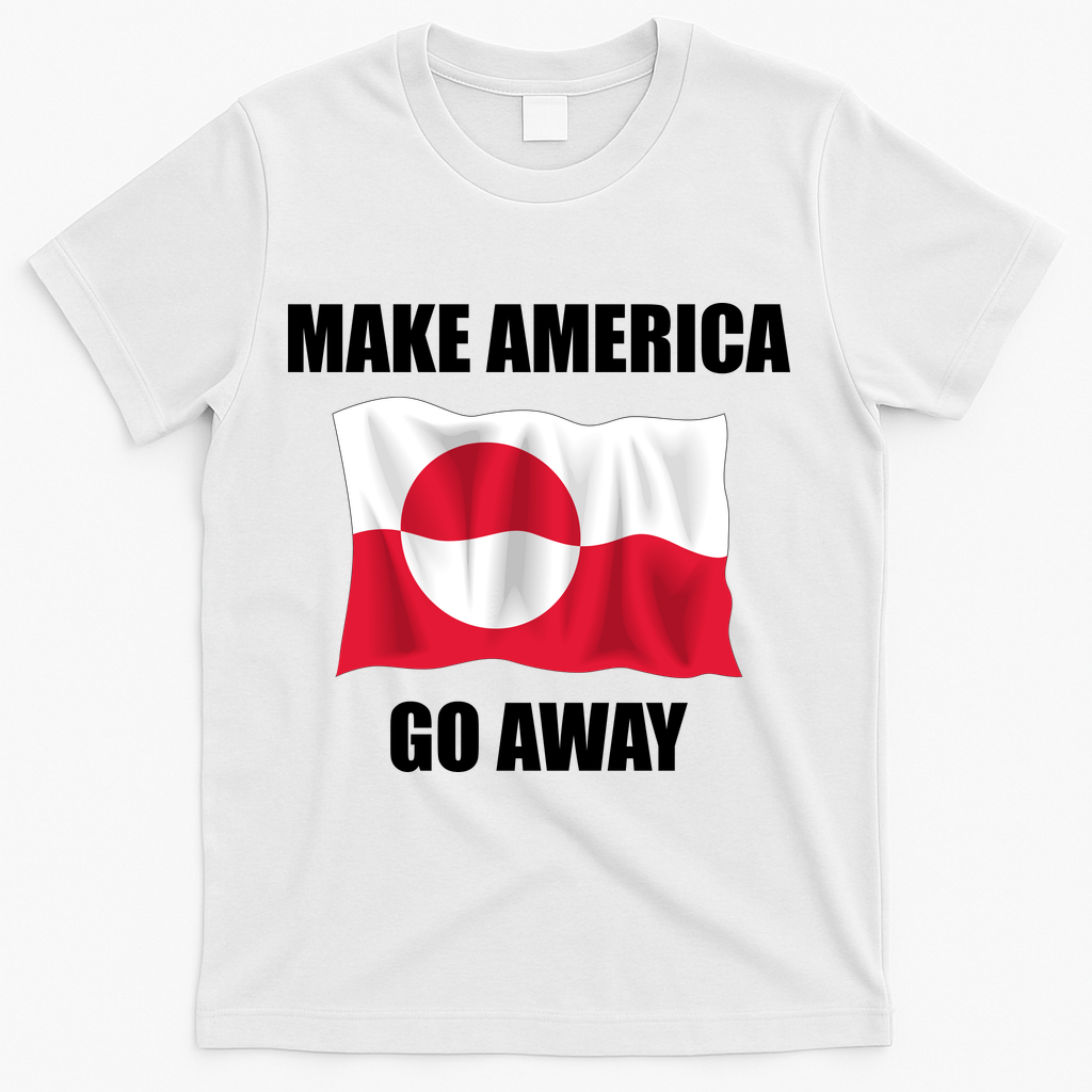 Make America Go Away Greenland Flag Anti Trump T-Shirt