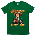 Make Cinco De Mayo Great Again Funny Trump Fiesta 5 De Mayo T-Shirt