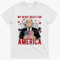 My Heart Beats For America Trump Valentines Day T-Shirt