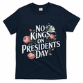 No Kings On Presidents Day Retro Anti Trump Subtle Protest T-Shirt