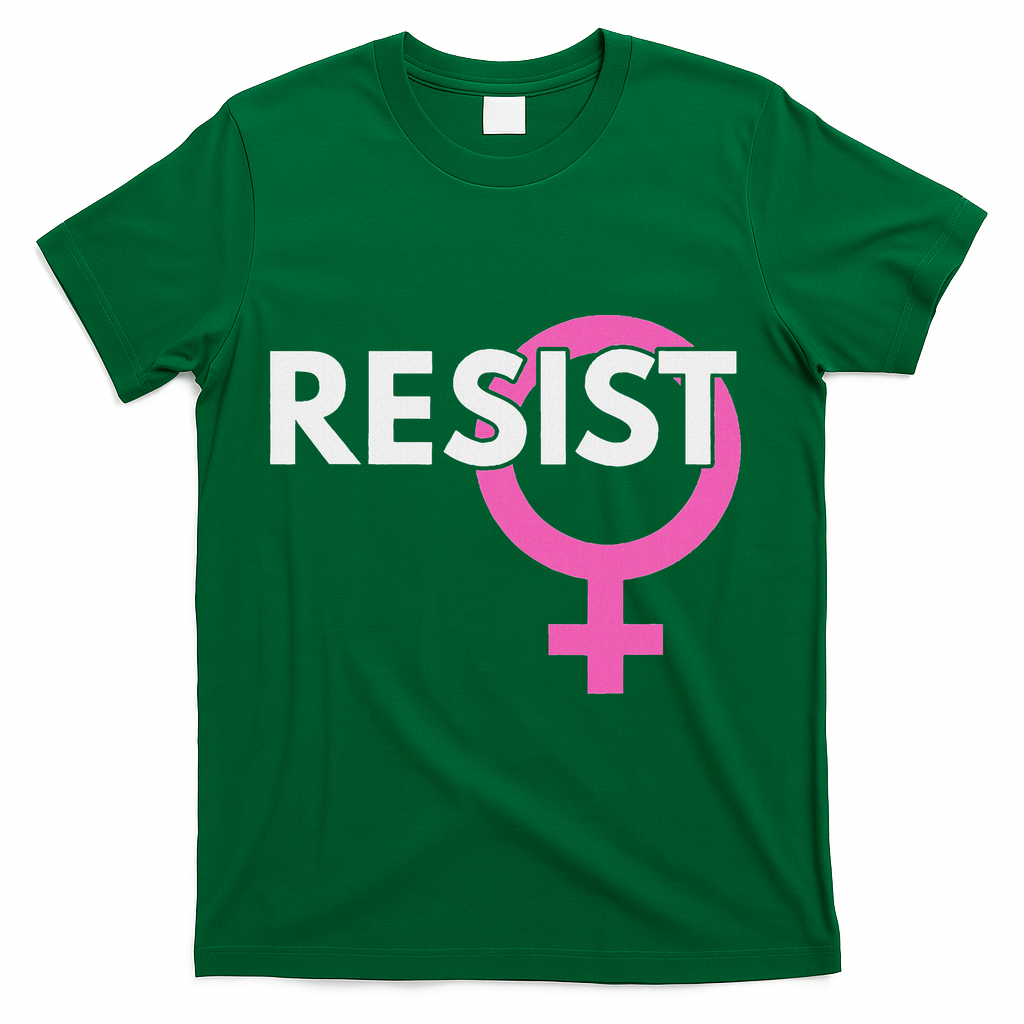 Resist Feminist Anti Trump T-Shirt