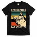 Springfield Eat What TheyRe Eating Dogs Cats Pets Trump T-Shirt