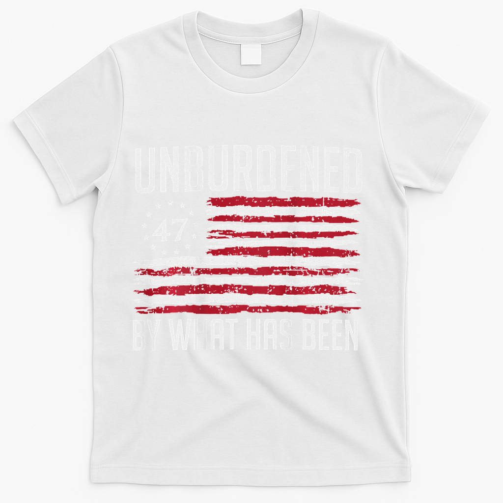 Unburdened By What Has Been Trump 47 Retro Us Flag T-Shirt