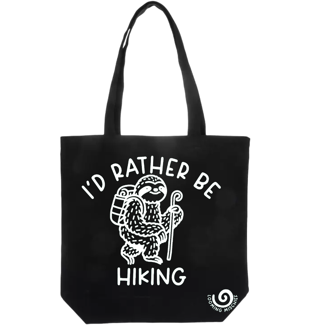 I'd Rather Be Hiking Tote Bag