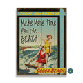 Make More Time for the Beach - Wood & Metal Wall Art