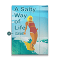 A Salty Way of Life - Wood & Metal Wall Art