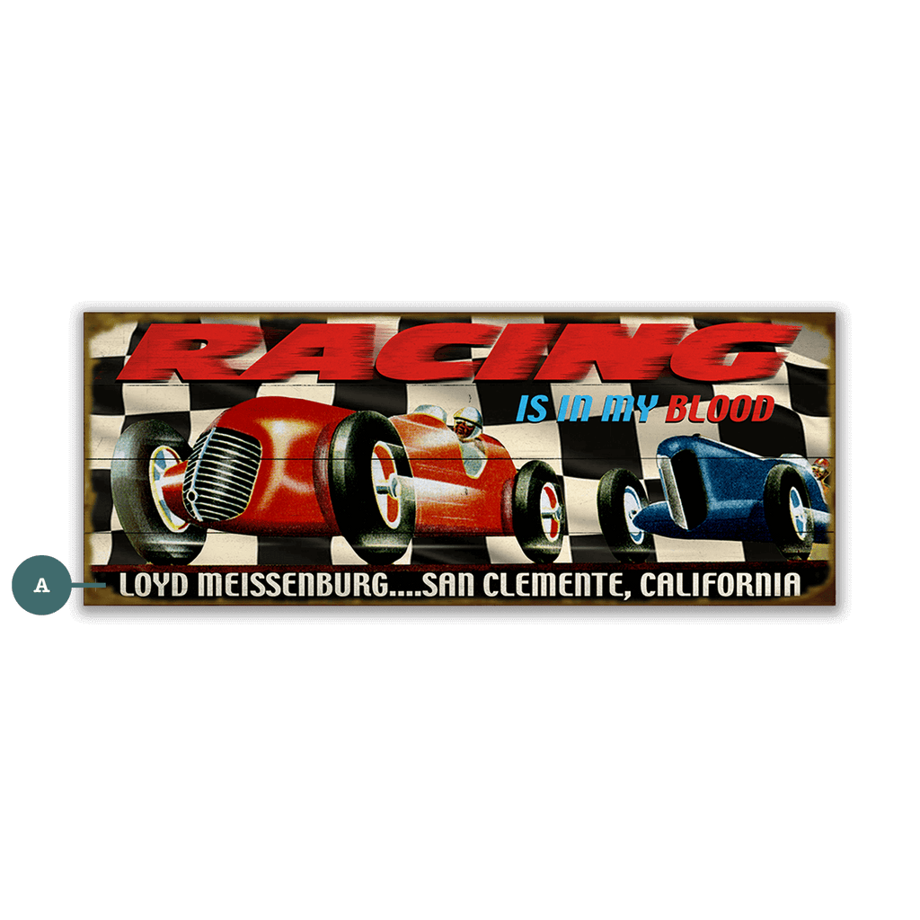 Racing is in My Blood - Wood & Metal Wall Art