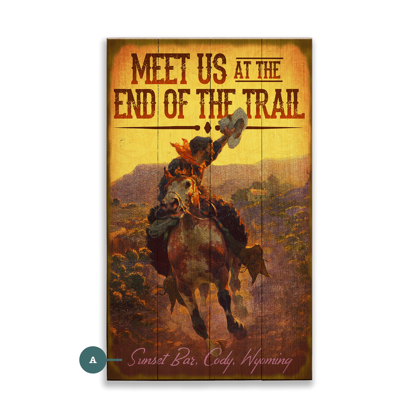 Meet Us At The End Of The Trail - Wood & Metal Wall Art