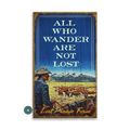 All Who Wander Are Not Lost - Wood & Metal Wall Art