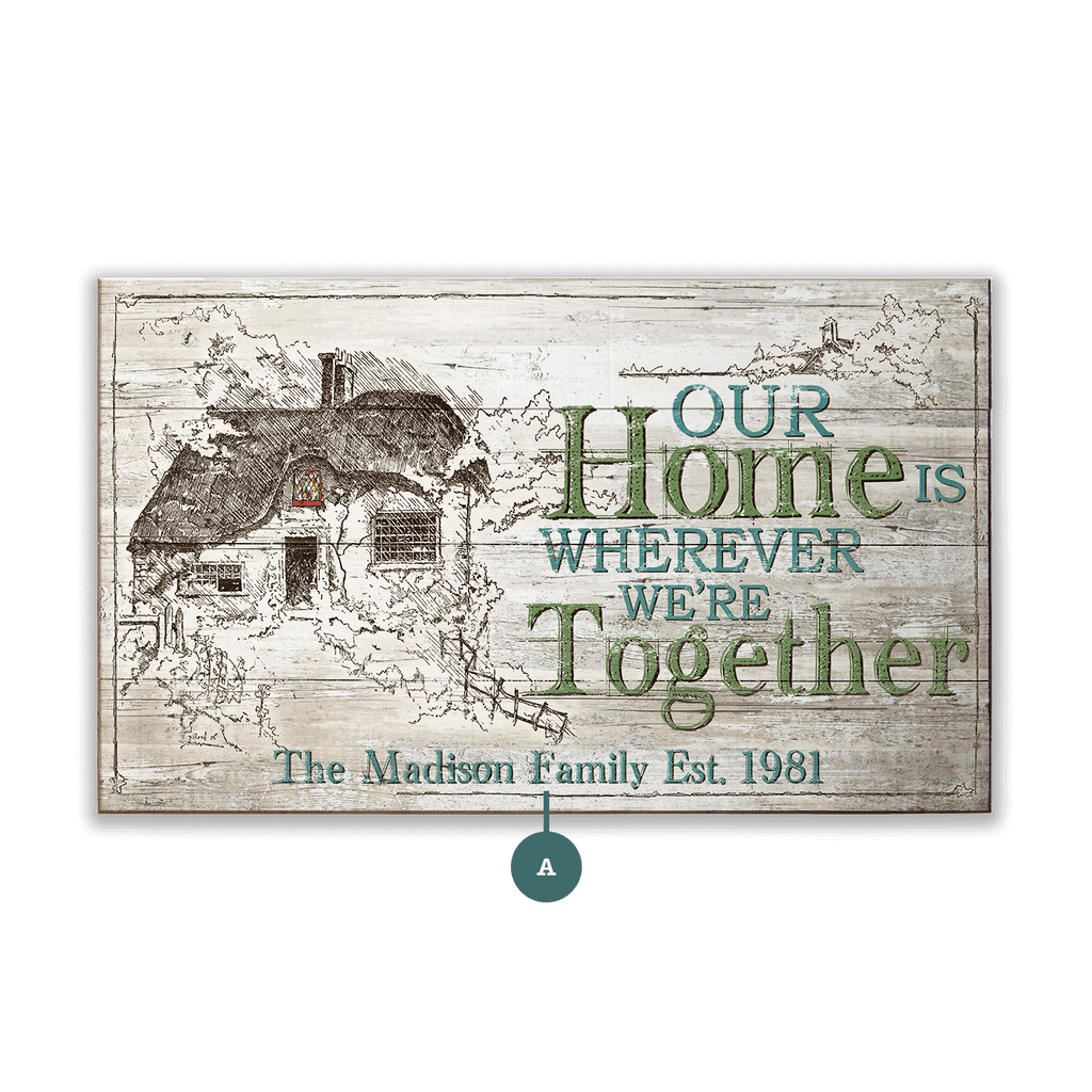 Our Home is Wherever We're Together - Wood & Metal Wall Art