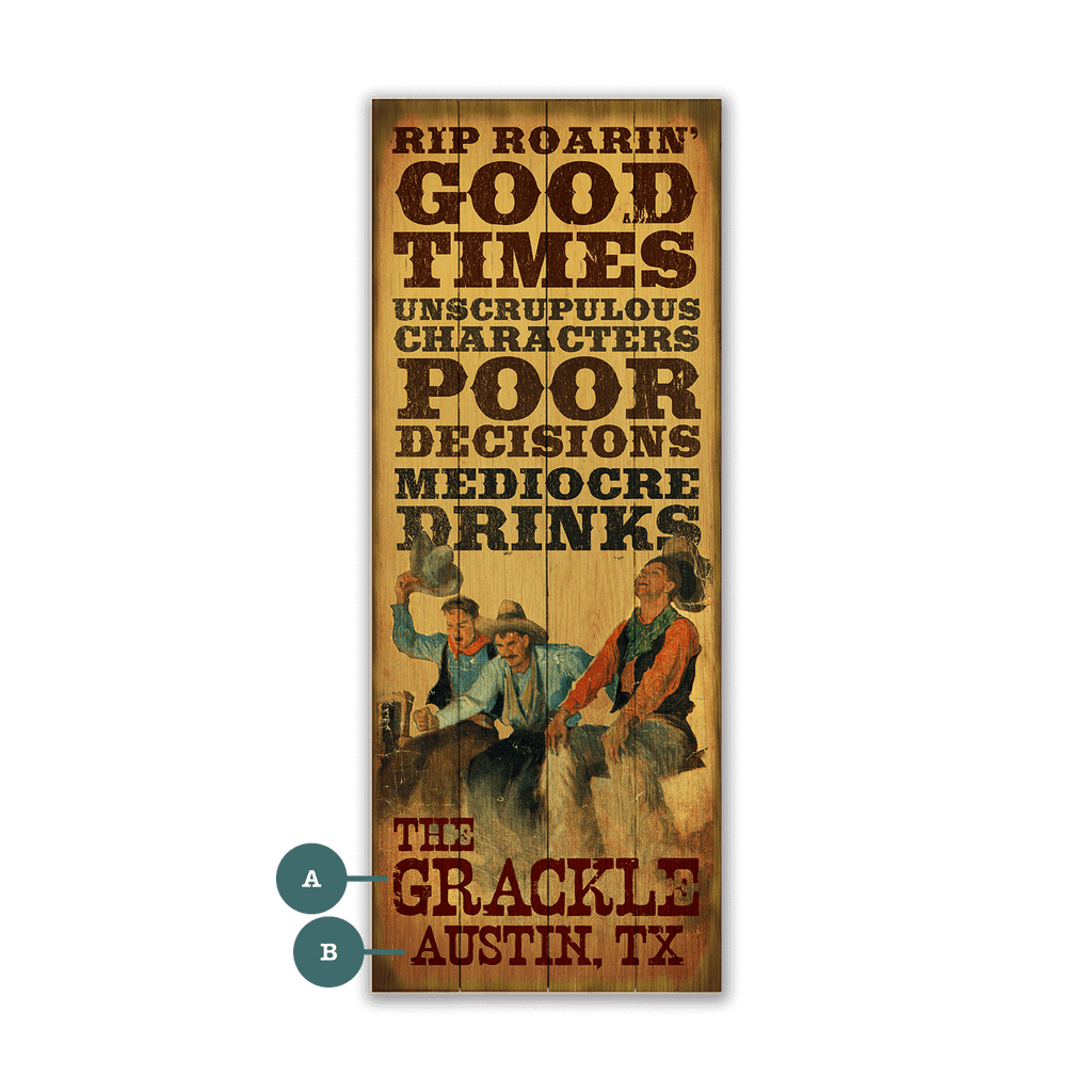 Rip Roarin' Good Times - Wood & Metal Wall Art
