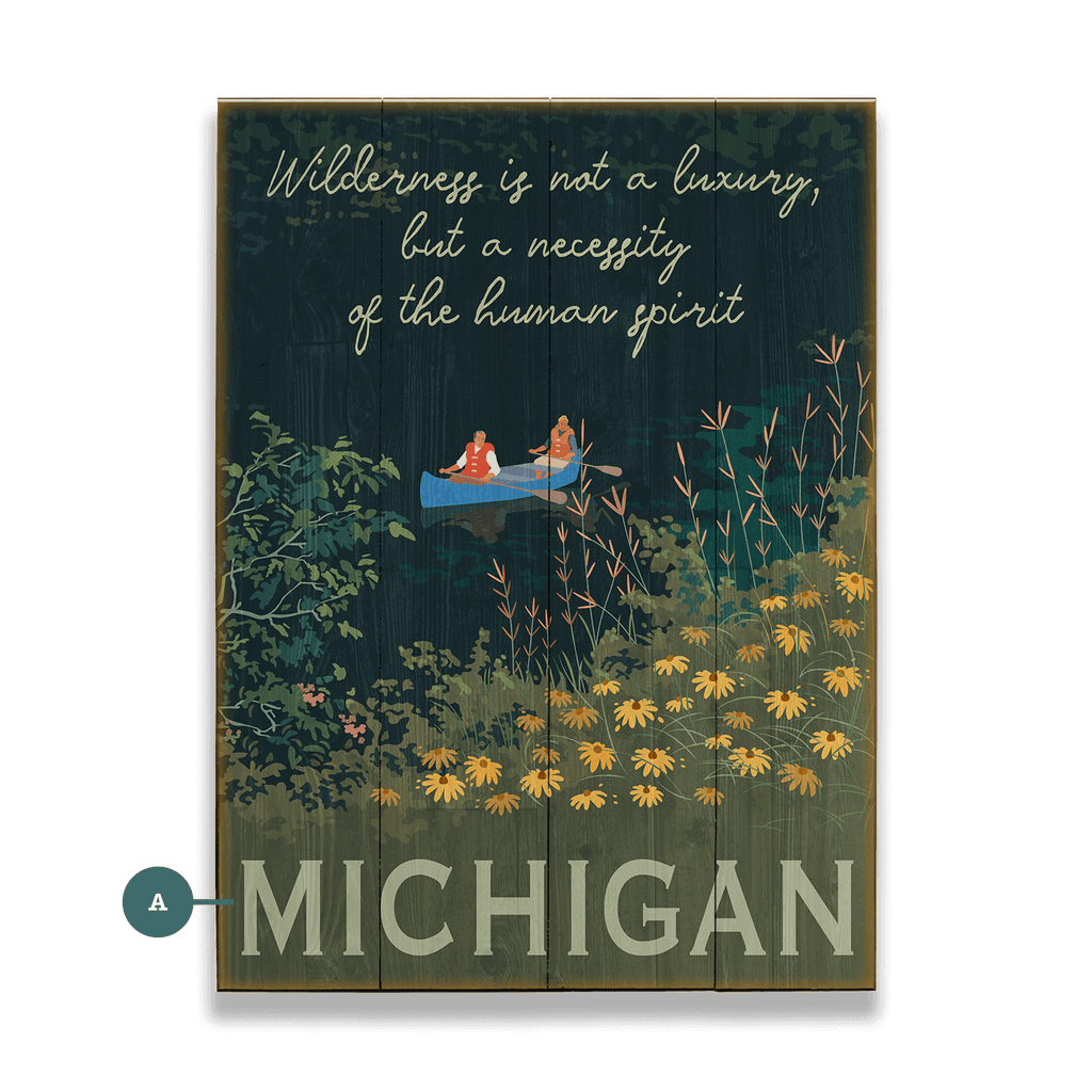 Wilderness is Not a Luxury - Wood & Metal Wall Art
