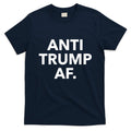 Anti Trump Af T-Shirt