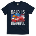 Bald Is Beautiful 4th Of July Independence Day Bald Eagle T-Shirt