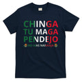 Chinga Tu Maga Patriotic Mexican Trump T-Shirt
