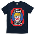 Elect A Clown Expect A Circus Impeach Trump Anti Trump  T-Shirt