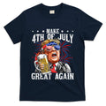 Funny Drinking Beer Team Make 4th Of July Great Again Trump T-Shirt